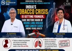 ​India’s Tobacco Crisis Is Getting Younger, CARE Doctors Warn of Rising Lung Disease and Cancer Cases Among Young Adults
